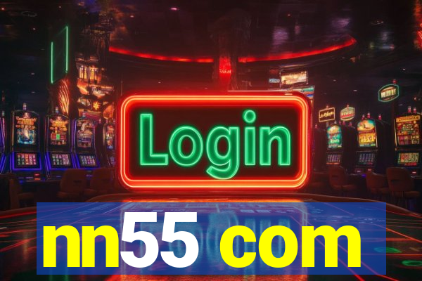 nn55 com